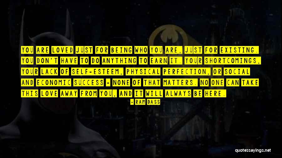 Always Being Here Quotes By Ram Dass Always Being Here Quotes By Ram Dass