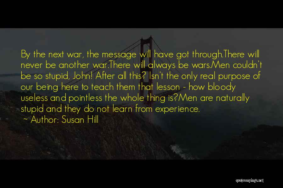 Always Being Here Quotes By Susan Hill