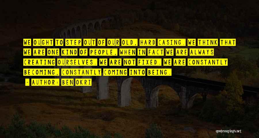 Always Being Kind Quotes By Ben Okri