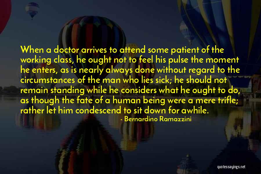 Always Being Let Down Quotes By Bernardino Ramazzini Always Being Let Down Quotes By Bernardino Ramazzini