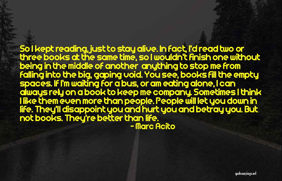 Always Being Let Down Quotes By Marc Acito Always Being Let Down Quotes By Marc Acito