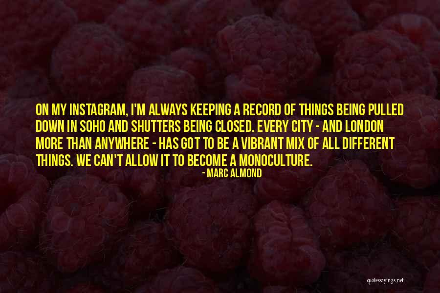 Always Being Let Down Quotes By Marc Almond Always Being Let Down Quotes By Marc Almond