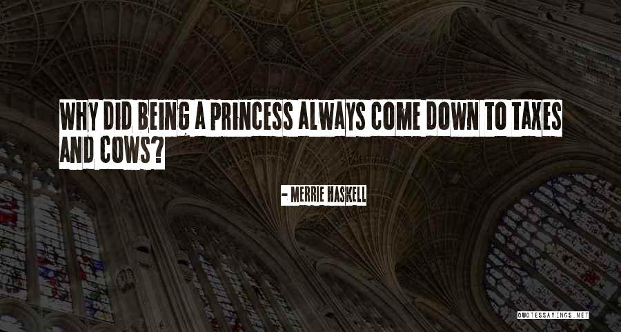 Always Being Let Down Quotes By Merrie Haskell