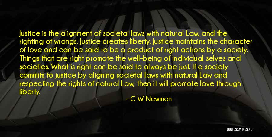 Always Being Right Quotes By C W Newman