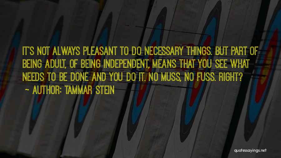Always Being Right Quotes By Tammar Stein