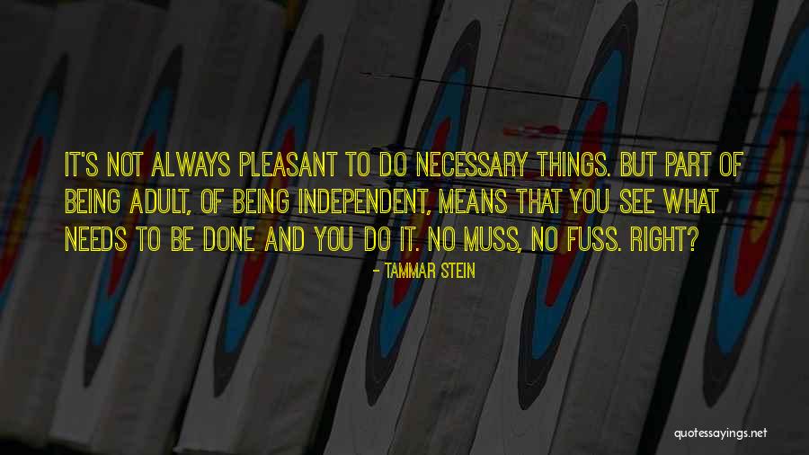 Always Being Right Quotes By Tammar Stein Always Being Right Quotes By Tammar Stein