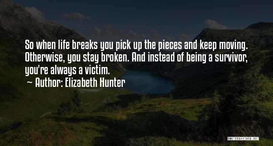 Always Being The Victim Quotes By Elizabeth Hunter