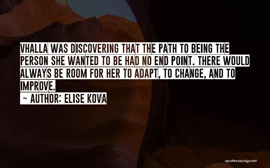 Always Being There For Her Quotes By Elise Kova