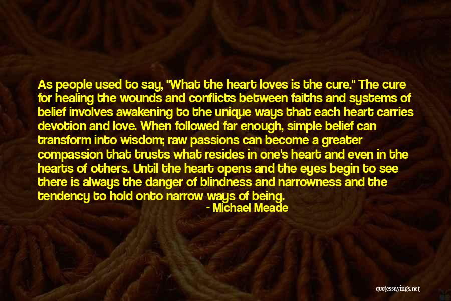 Always Being There For Others Quotes By Michael Meade Always Being There For Others Quotes By Michael Meade