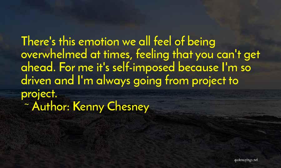 Always Being There For You Quotes By Kenny Chesney