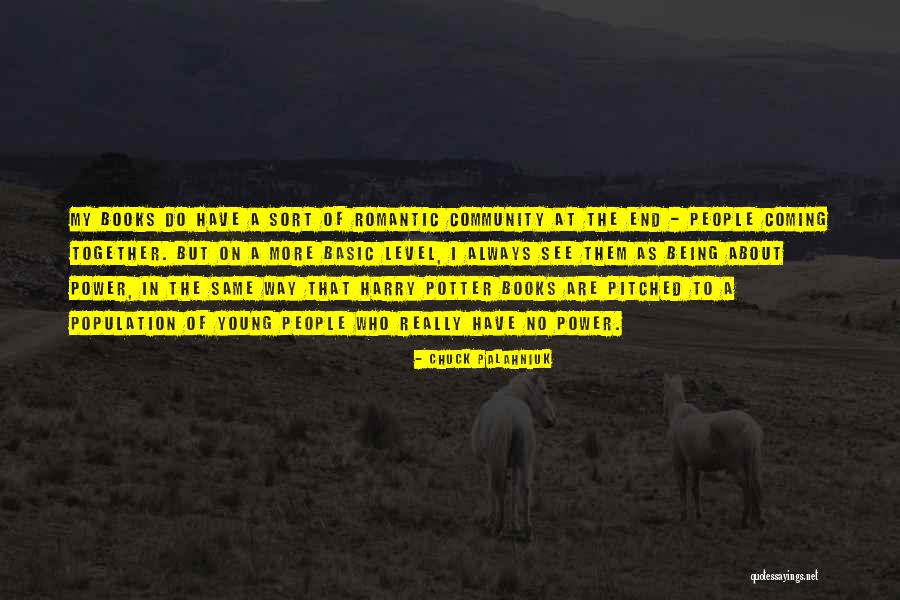 Always Being Together Quotes By Chuck Palahniuk Always Being Together Quotes By Chuck Palahniuk