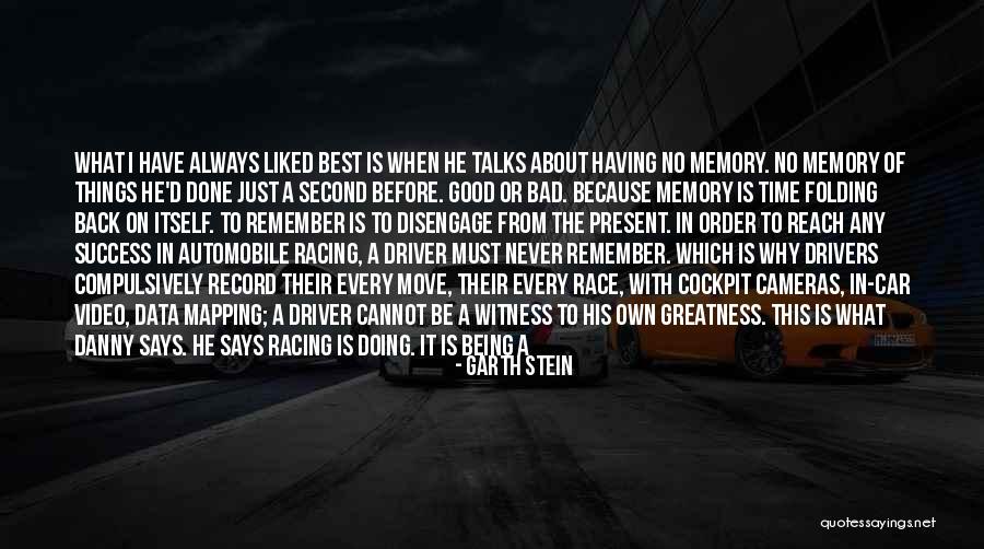 Always Being Together Quotes By Garth Stein Always Being Together Quotes By Garth Stein