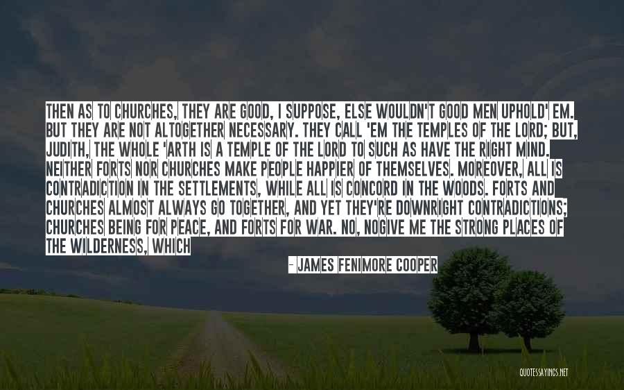 Always Being Together Quotes By James Fenimore Cooper Always Being Together Quotes By James Fenimore Cooper