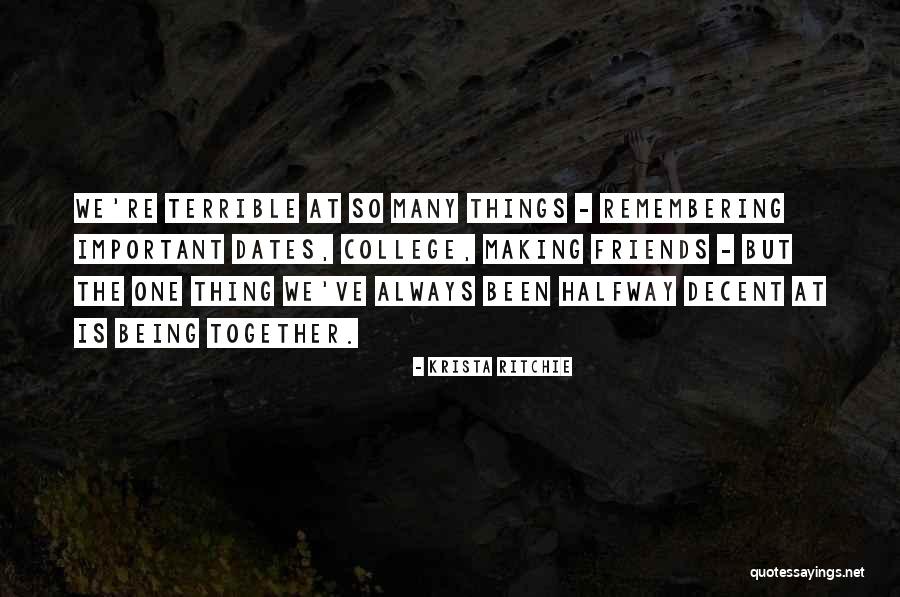 Always Being Together Quotes By Krista Ritchie Always Being Together Quotes By Krista Ritchie