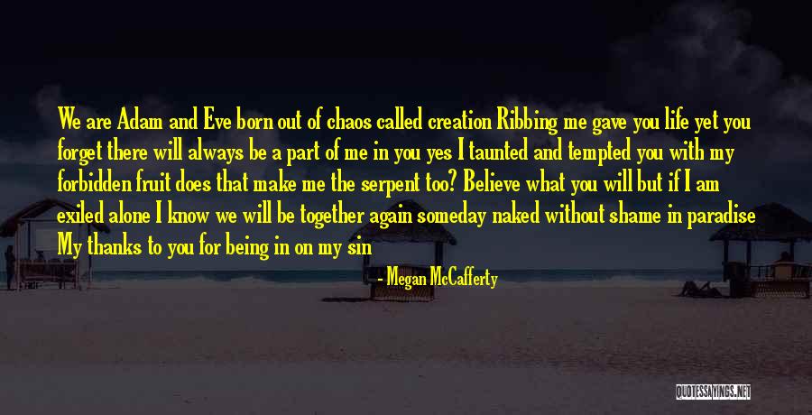 Always Being Together Quotes By Megan McCafferty Always Being Together Quotes By Megan McCafferty