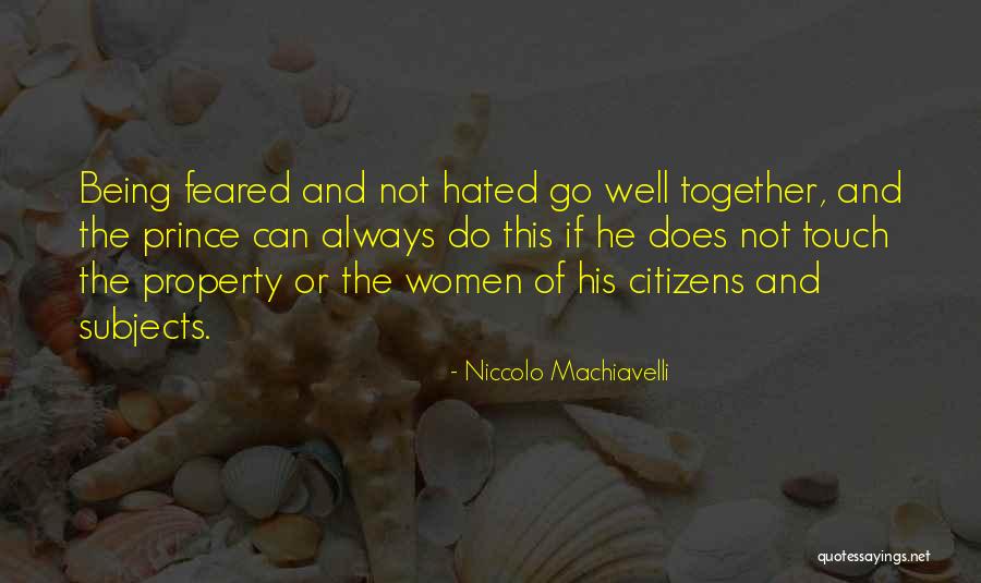 Always Being Together Quotes By Niccolo Machiavelli Always Being Together Quotes By Niccolo Machiavelli