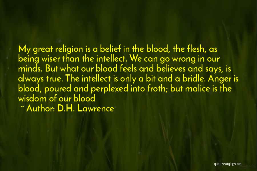 Always Being Wrong Quotes By D.H. Lawrence