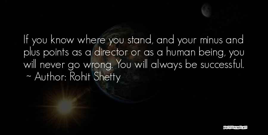 Always Being Wrong Quotes By Rohit Shetty