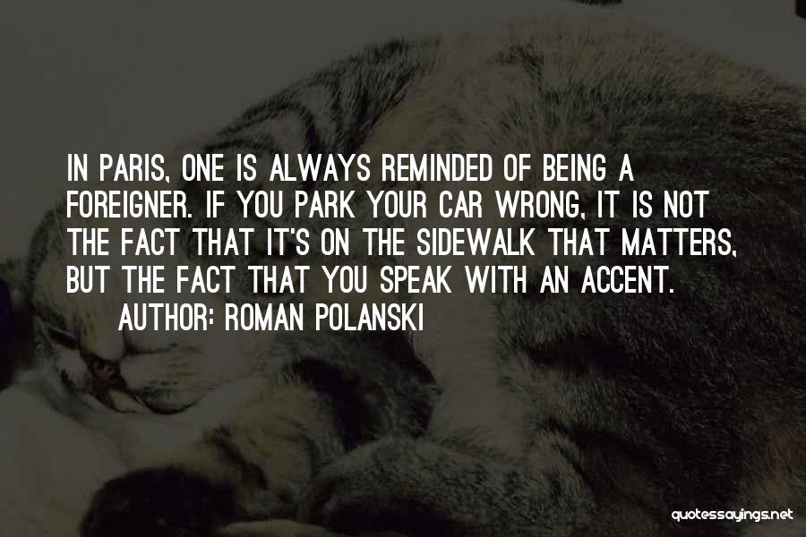 Always Being Wrong Quotes By Roman Polanski