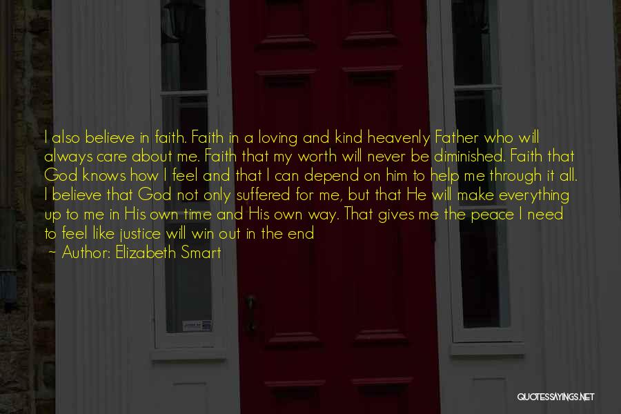 Always Believe In God Quotes By Elizabeth Smart