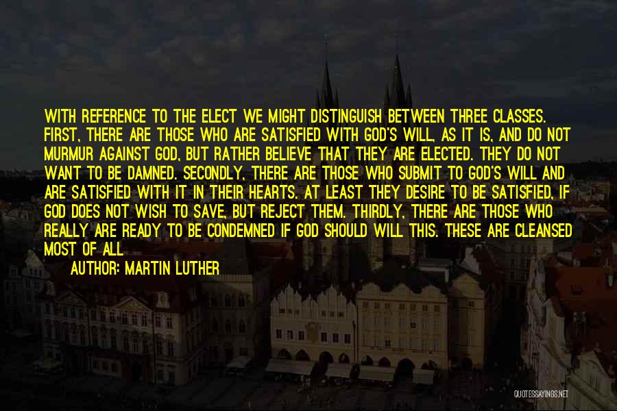 Always Believe In God Quotes By Martin Luther