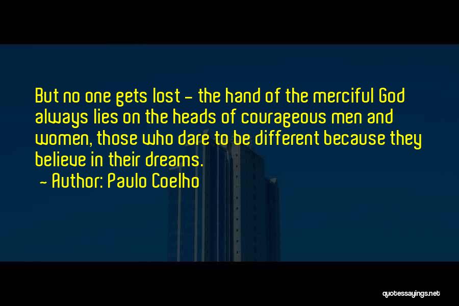 Always Believe In God Quotes By Paulo Coelho