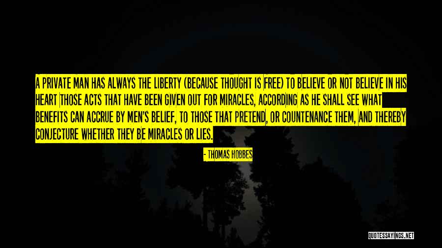 Always Believe In Miracles Quotes By Thomas Hobbes