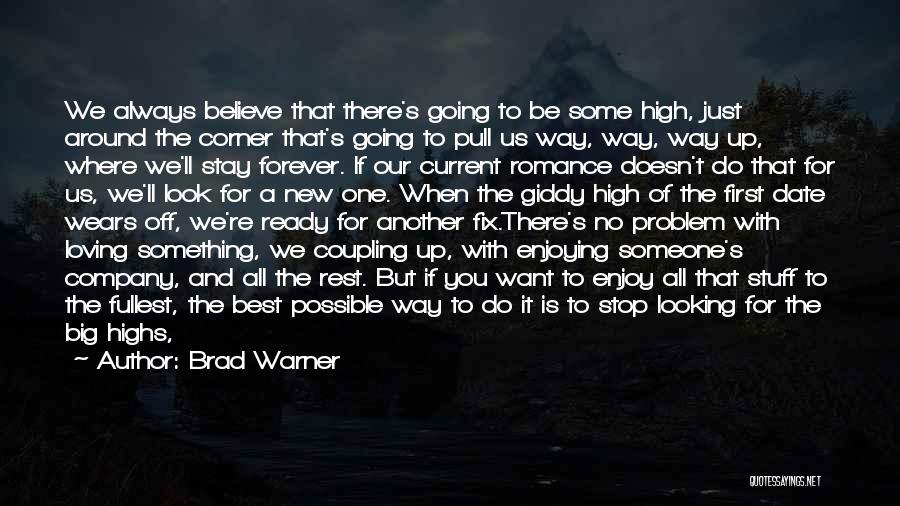 Always Believe Yourself Quotes By Brad Warner