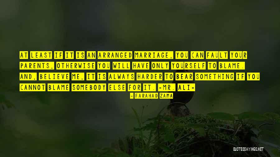 Always Believe Yourself Quotes By Farahad Zama Always Believe Yourself Quotes By Farahad Zama
