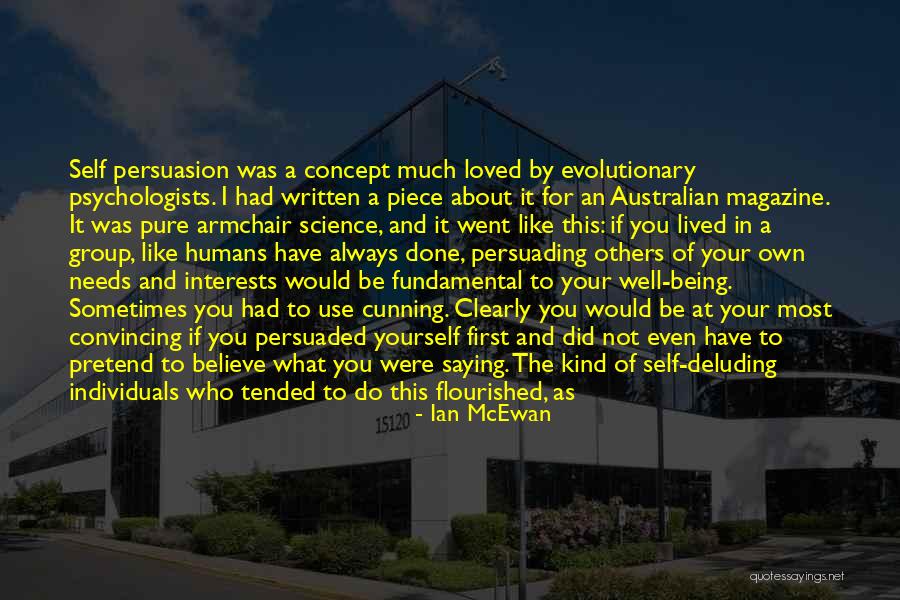 Always Believe Yourself Quotes By Ian McEwan Always Believe Yourself Quotes By Ian McEwan