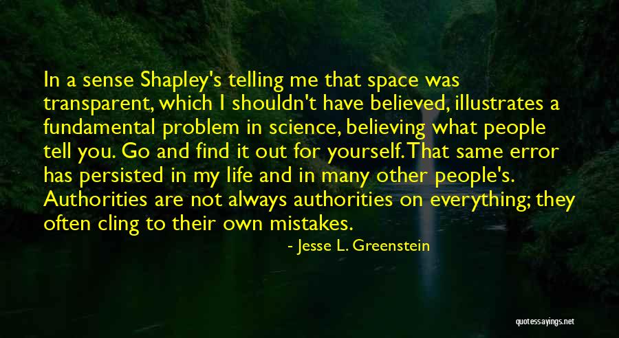 Always Believe Yourself Quotes By Jesse L. Greenstein