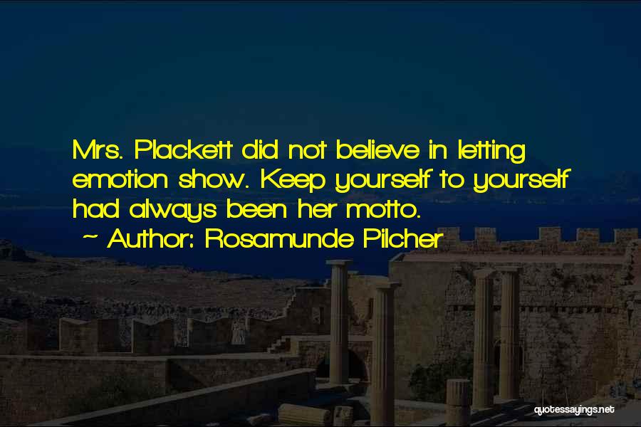 Always Believe Yourself Quotes By Rosamunde Pilcher