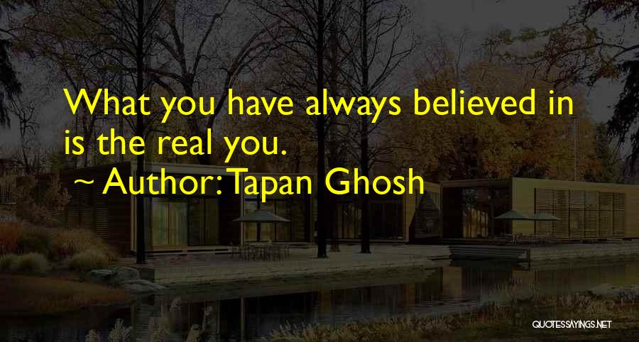 Always Believe Yourself Quotes By Tapan Ghosh