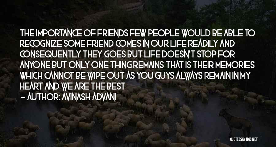 Always Best Friends Quotes By Avinash Advani