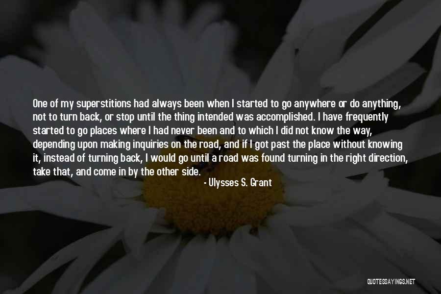 Always By My Side Quotes By Ulysses S. Grant