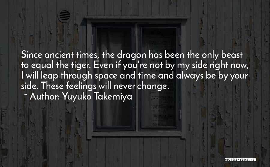 Always By My Side Quotes By Yuyuko Takemiya