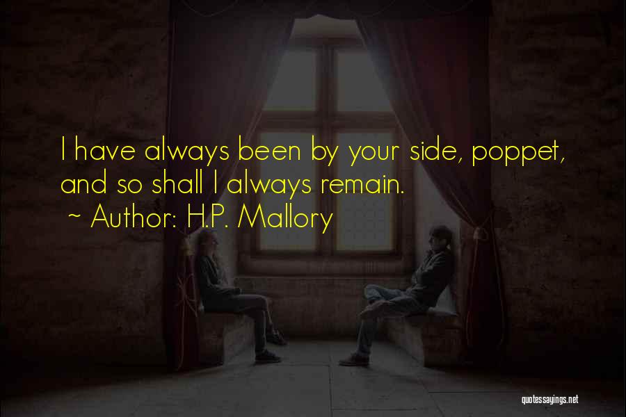 Always By Your Side Quotes By H.P. Mallory