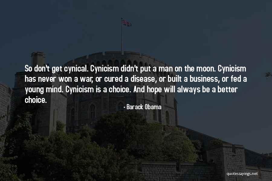 Always Choice Quotes By Barack Obama Always Choice Quotes By Barack Obama