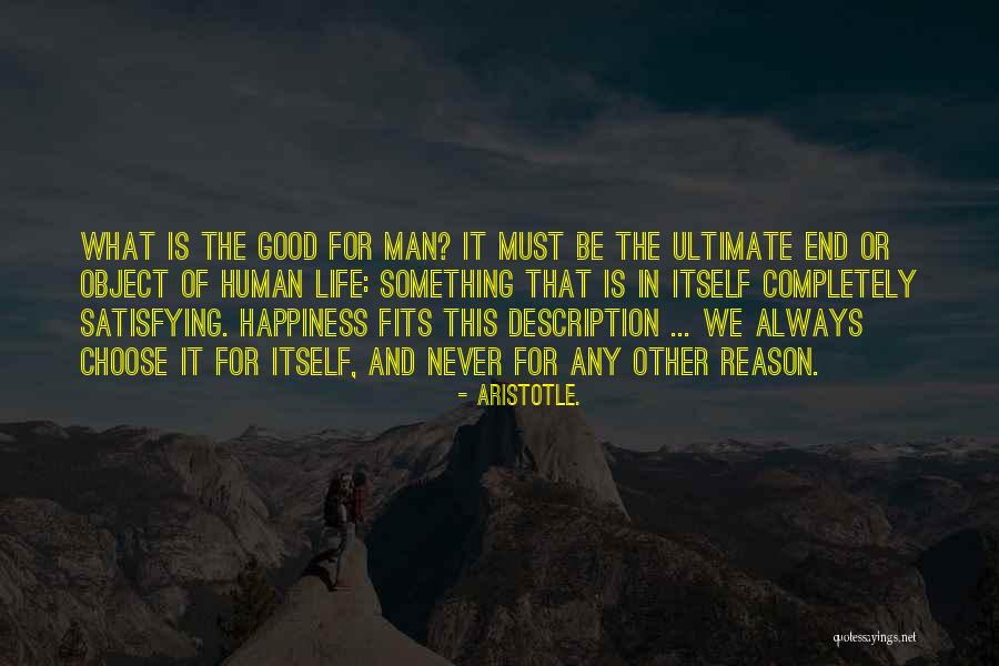 Always Choose Happiness Quotes By Aristotle.