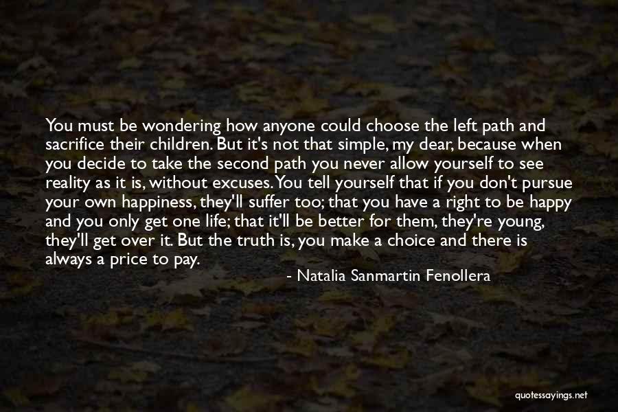 Always Choose Happiness Quotes By Natalia Sanmartin Fenollera