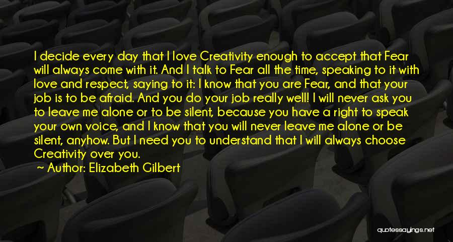 Always Choose Love Quotes By Elizabeth Gilbert