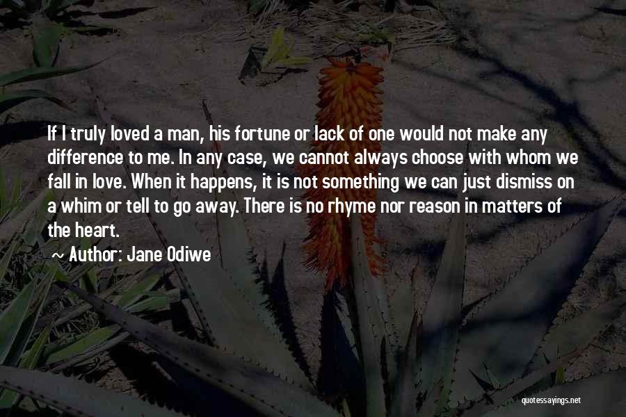 Always Choose Love Quotes By Jane Odiwe