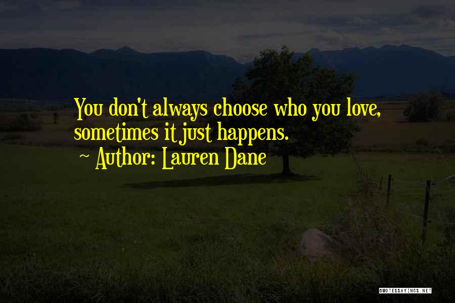 Always Choose Love Quotes By Lauren Dane