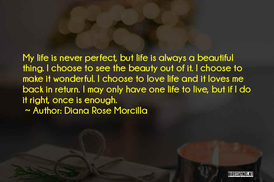 Always Choose To Be Happy Quotes By Diana Rose Morcilla