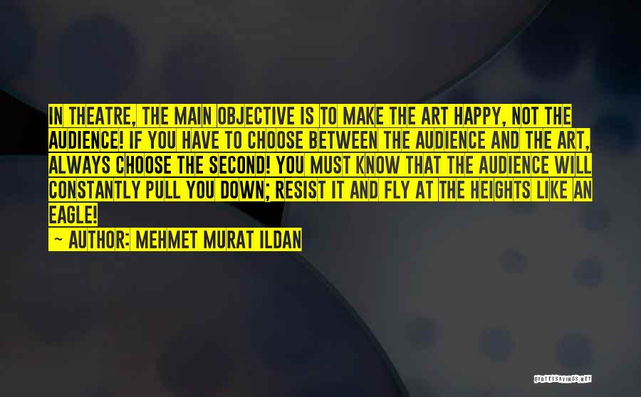 Always Choose To Be Happy Quotes By Mehmet Murat Ildan