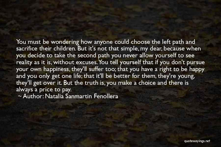 Always Choose To Be Happy Quotes By Natalia Sanmartin Fenollera