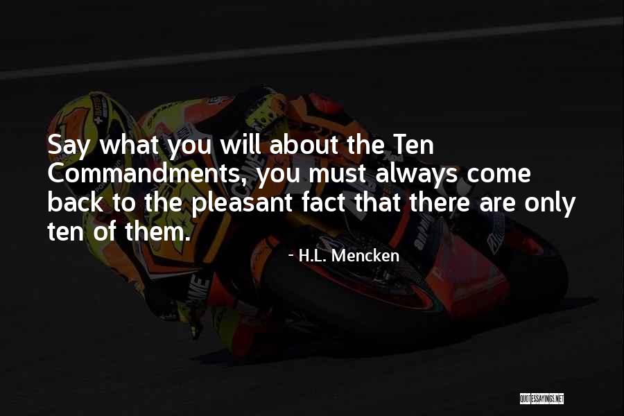 Always Come Back To You Quotes By H.L. Mencken Always Come Back To You Quotes By H.L. Mencken