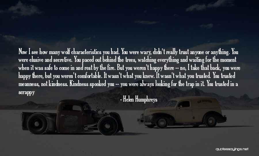 Always Come Back To You Quotes By Helen Humphreys Always Come Back To You Quotes By Helen Humphreys