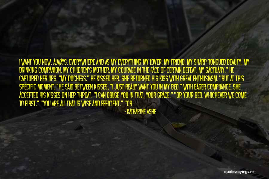 Always Come Back To You Quotes By Katharine Ashe Always Come Back To You Quotes By Katharine Ashe