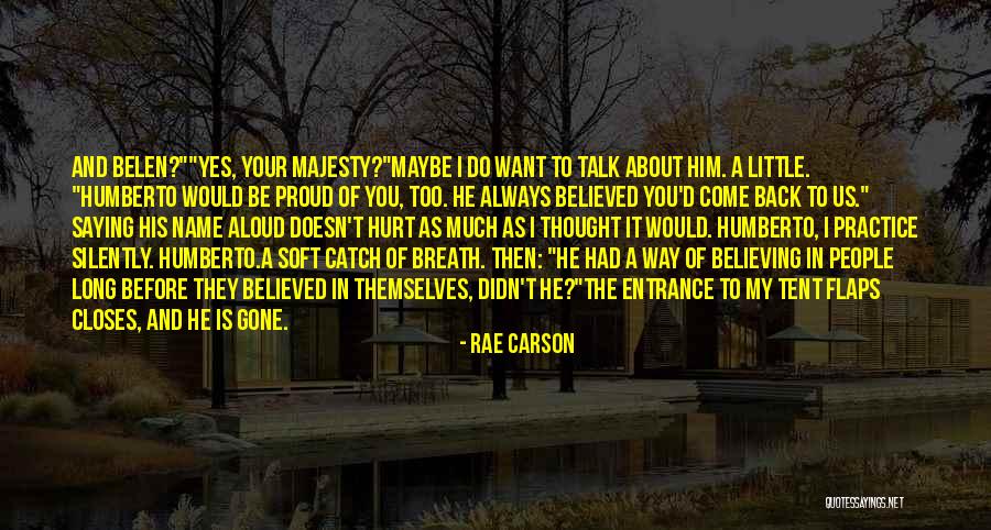 Always Come Back To You Quotes By Rae Carson Always Come Back To You Quotes By Rae Carson